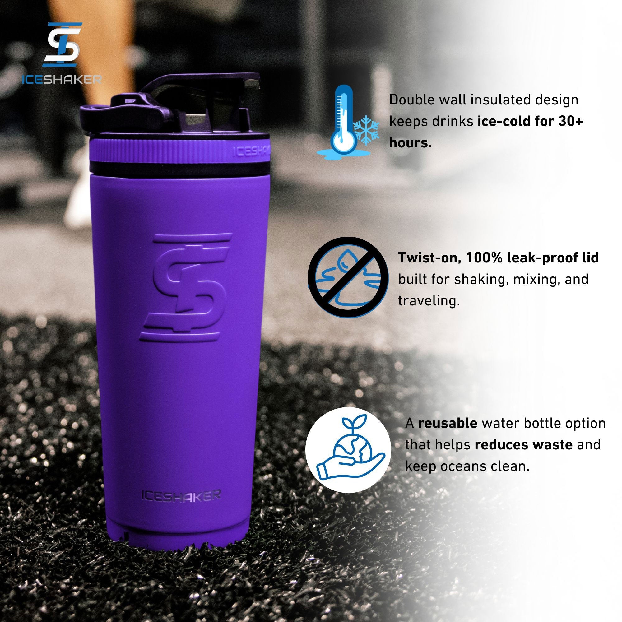 A purple 26oz Ice Shaker being held by a person with important product features highlighted including: the insulated design keeps drinks ice-cold for 30+ hours, the twist-on 100% leak-proof lid, and the bottle being an eco-friendly water bottle option.